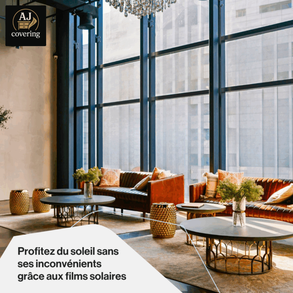 FILM SOLAIRE - AJ Covering - Protection solaire à Luxembourg